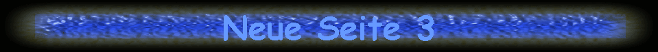 Neue Seite 3